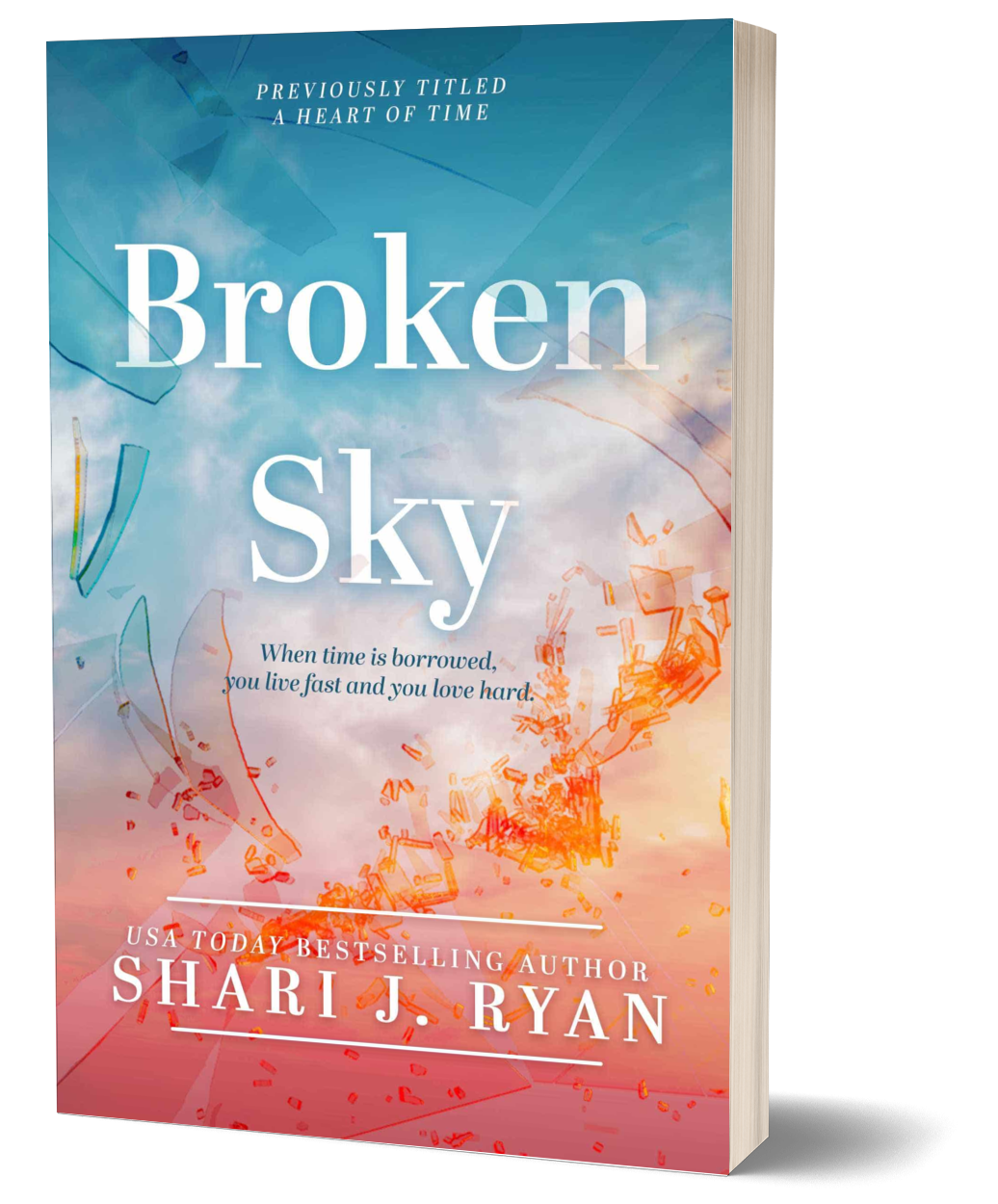 Personalized Edition - Broken Sky (The Heart Series)