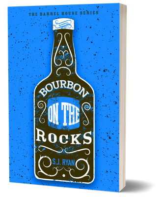 Personalized Edition - Bourbon on the Rocks (The Barrel Series Book 2