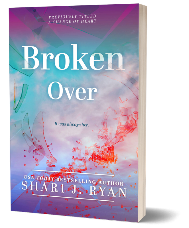 Personalized Edition - Broken Over (The Heart Series)