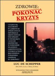 Zdrowie. Pokonać kryzys - Luc de Schepper