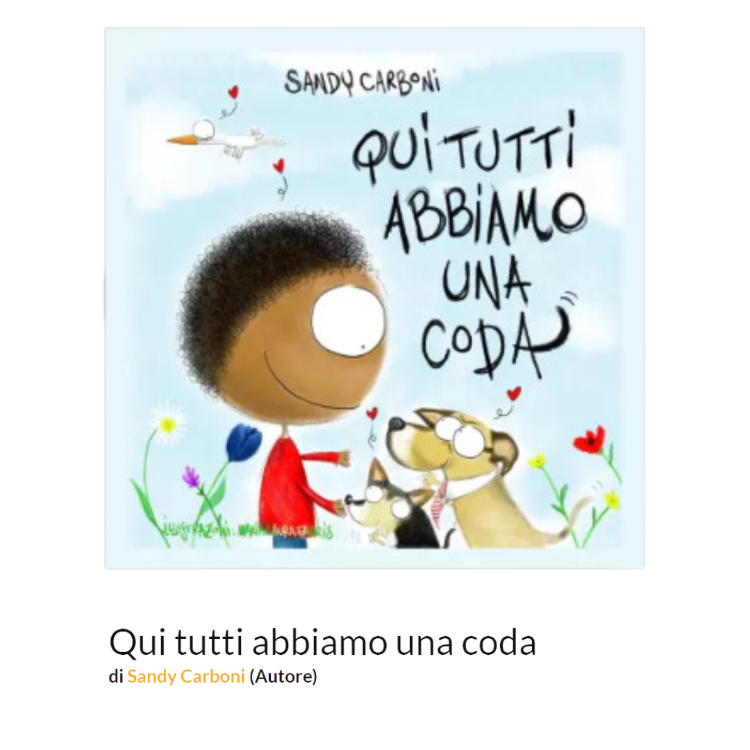 LIBRO "QUI TUTTI ABBIAMO UNA CODA"