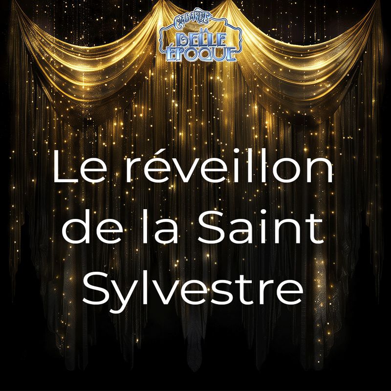 Reveillon de la Saint Sylvestre 2025