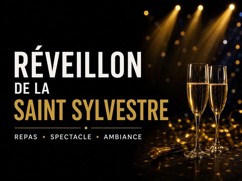 Réveillon Dîner spectacle du jeudi 31 décembre 2026