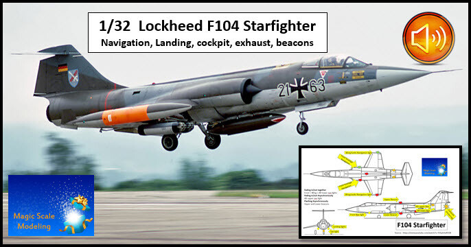F104 Starfighter - Lights set and SOUND - 1/32