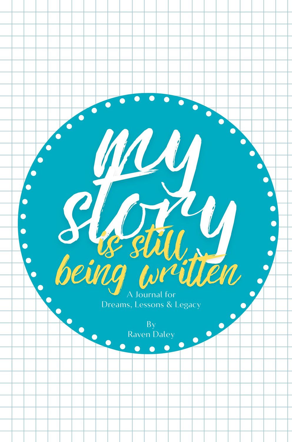 My Story is Still Being Written