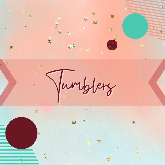 Tumblers