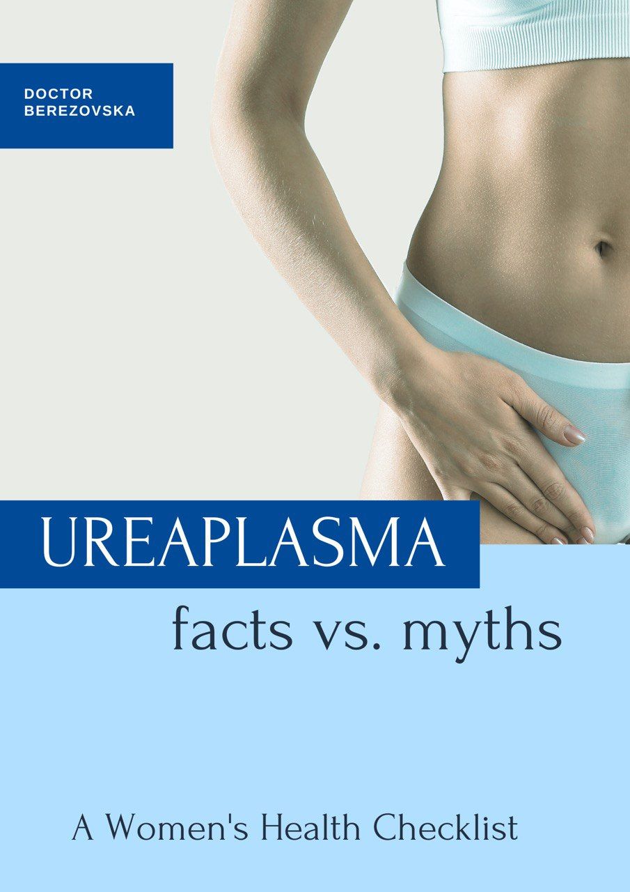 Ureaplasma: Facts and Myths