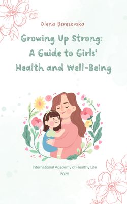 ​Growing Up Strong: A Guide to Girls’ Health and Well-Being (Audiobook)
