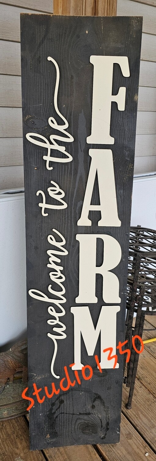 DIGITAL FILE Welcome to the Farm Porch Leaner Board
