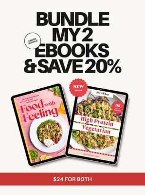 Food with Feeling + High Protein vegetarian EBOOK BUNDLE