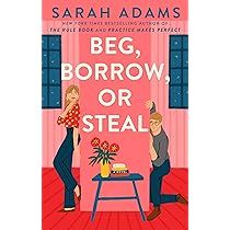 Beg, Borrow, or Steal