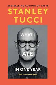 Stanley Tucci What I Ate in One Year