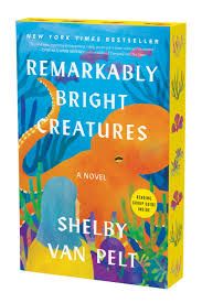 Remarkably Bright Creatures Special Edition