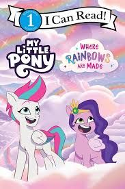 I Can Read L1 My Little Pony Where Rainbows are Made