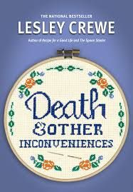 Death & Other Inconveniences Lesley Crewe