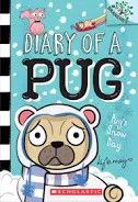 Diary of a Pug 2  Pug's Snow Day
