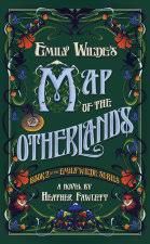 Emily Wilde's Map of the Otherlands (Book 2)