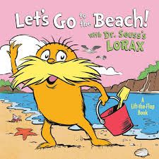 Let's Go To The Beach with Dr Seuss's Lorax