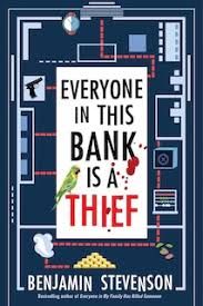 Everyone in this Bank is a Thief