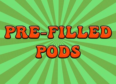 Pre-Filled Pods