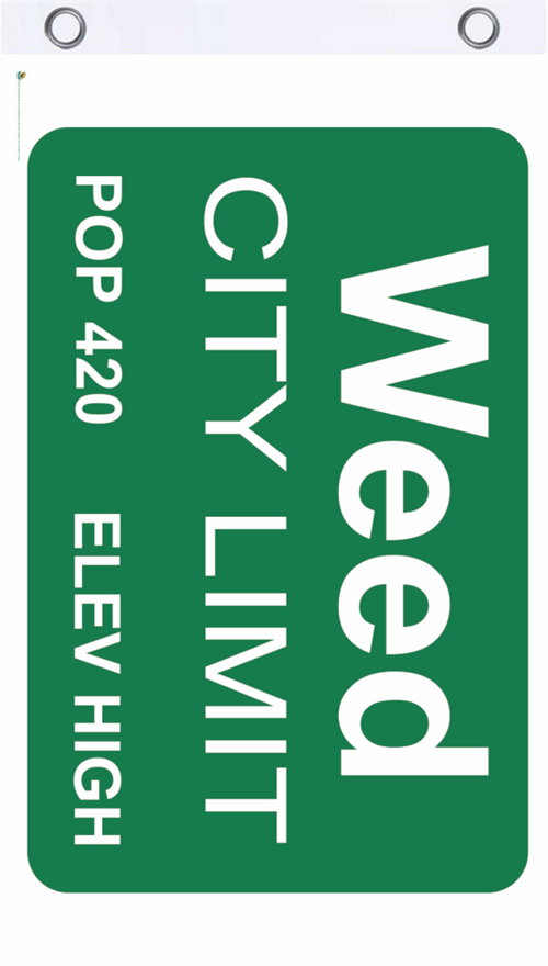 Fly Flags - Weed City Limits, photo 2 of 2