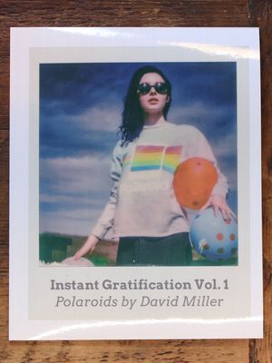 Instant Gratification Vol. 1