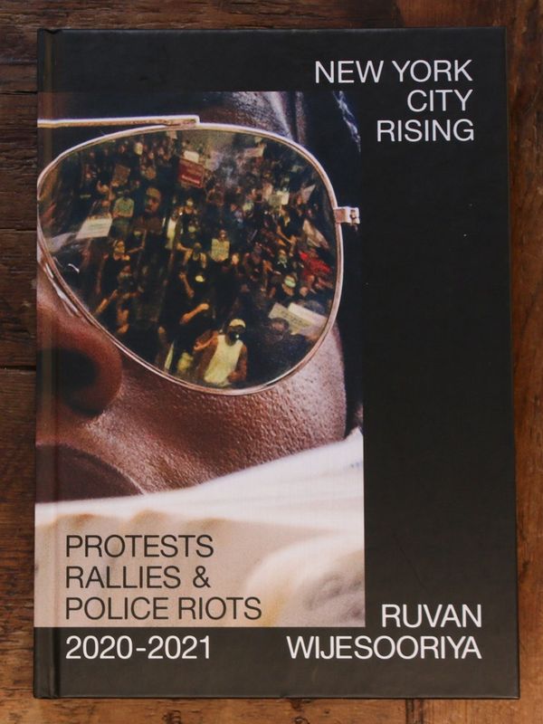 New York City Rising: Protests, Rallies, &amp; Police Riots, 2020-2021