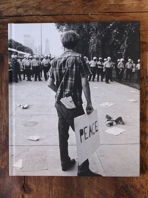 Chicago 1968: The Whole World is Watching