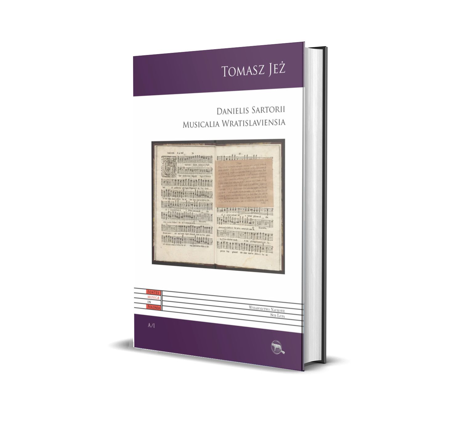 A I. Danielis Sartorii Musicalia Wratislaviensia