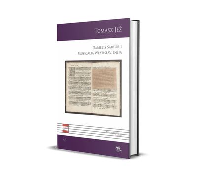 A I. Danielis Sartorii Musicalia Wratislaviensia