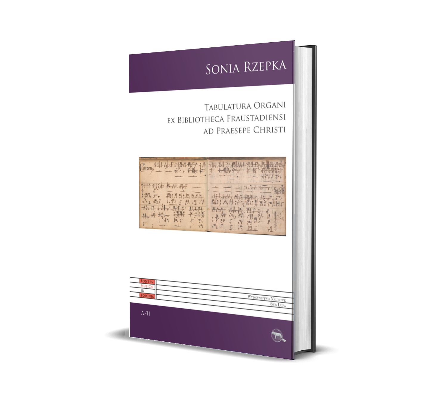 A II. Tabulatura Organi ex Bibliotheca Fraustadiensi ad Praesepe Christi