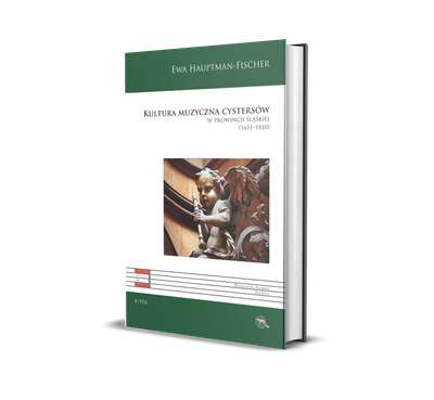 B VIII. Kultura muzyczna cystersów w prowincji śląskiej (1651–1810)