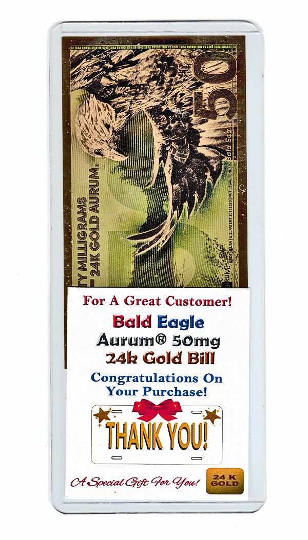Vehicle Buyer Appreciation Gold Gift 50mg 24 Karat Pure Solid Gold Bald Eagle Bill! Minimum Order 10 Units
