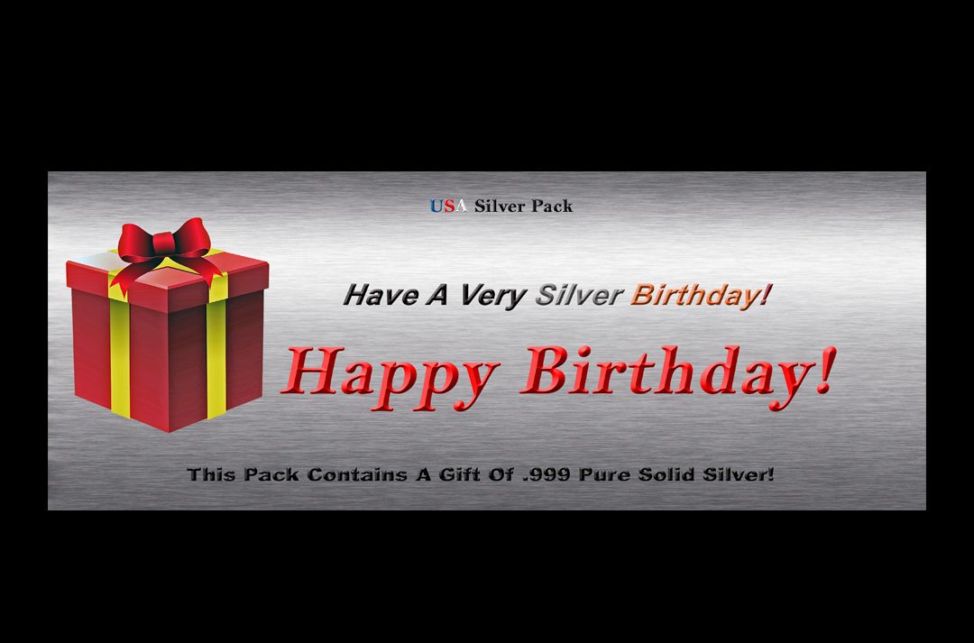 Silver Happy Birthday Pack Buy $3.95 each. Purchase 10 or more for $2.95 each. Purchase total order of $100 or more USPS Shipping is FREE.