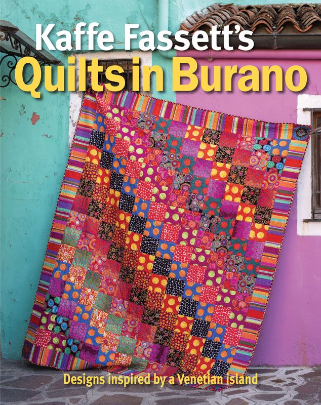 Kaffe Fassett&#39;s Quilts In Burano Quilt Pattern Book