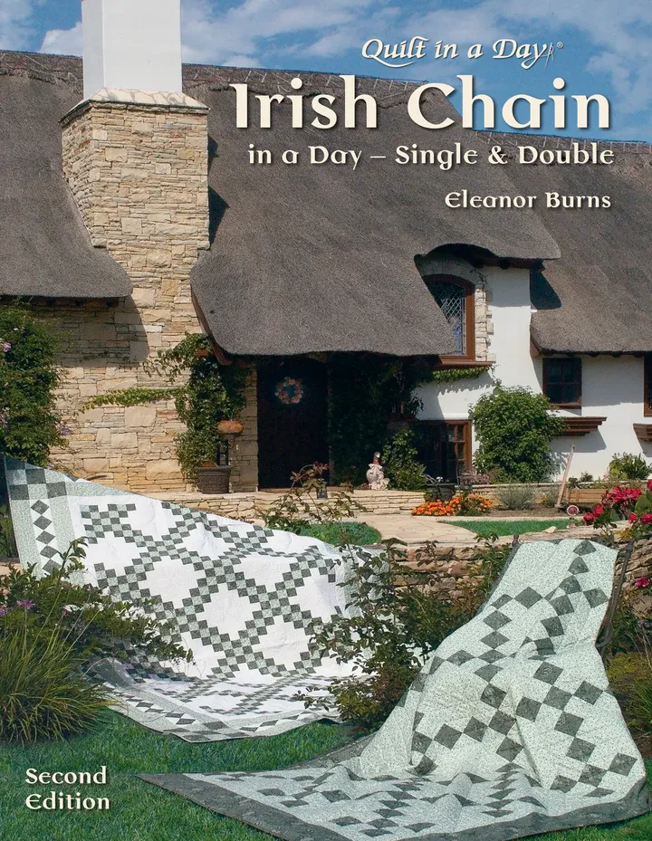 Quilt In A Day Irish Chain In A Day Single &amp; Double Pattern Book