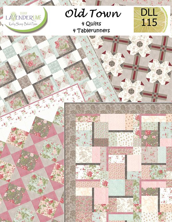 Old Town 4 Quilts 4 Tablerunners Quilt Pattern Book