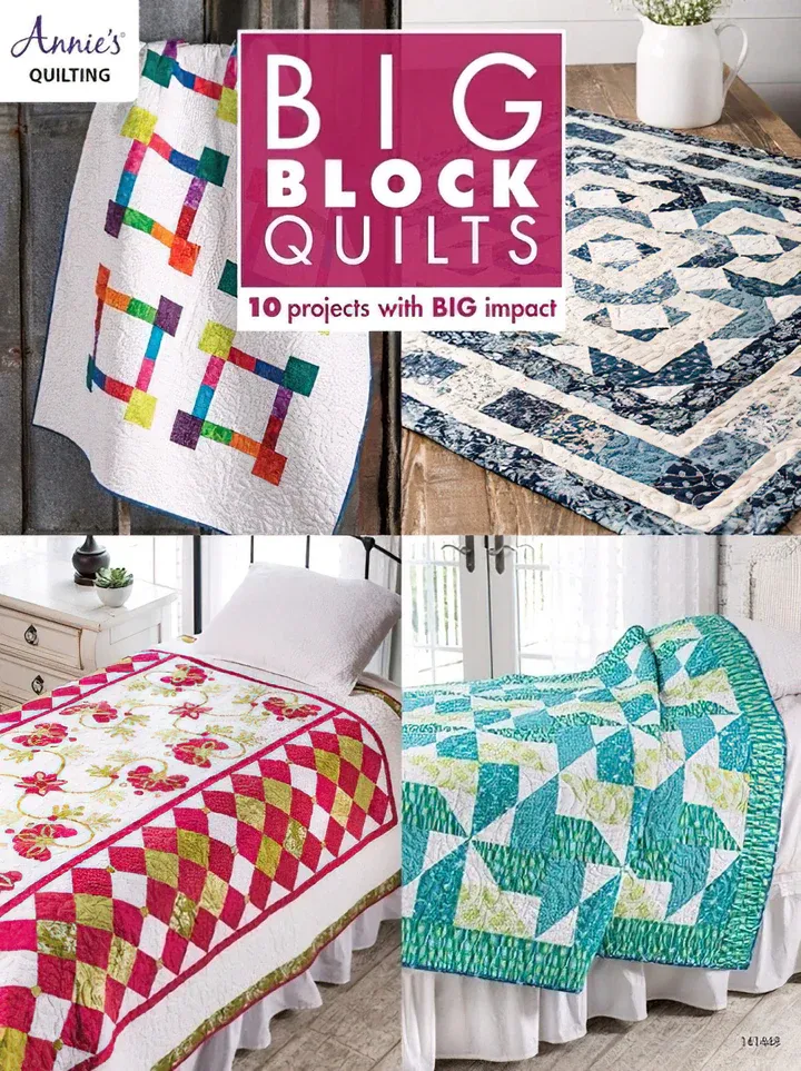 Annie&#39;s Quilting Big Block Quilts Book