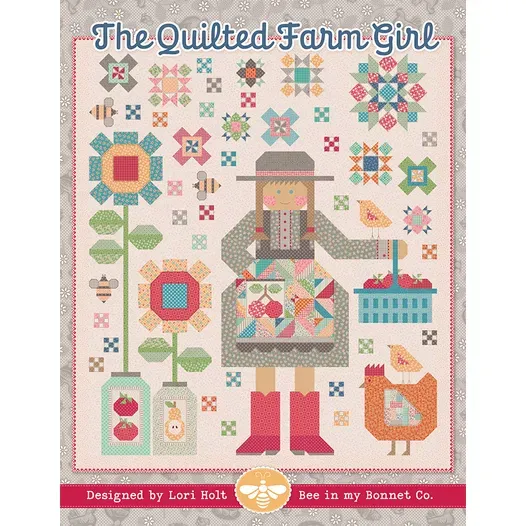 The Quilted Farm Girl   Pattern Book By Lori Holt