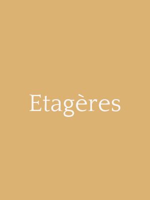 Etageres