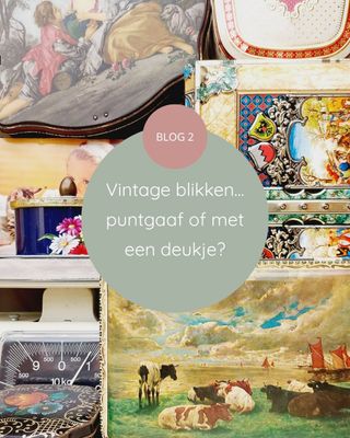 Vintage blikken - puntgaaf of met een deukje?