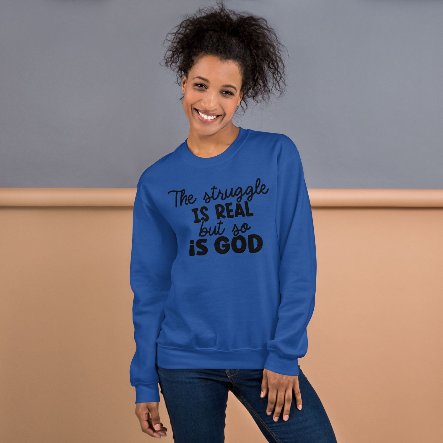 The struggle is real sweatshirt new arrivals