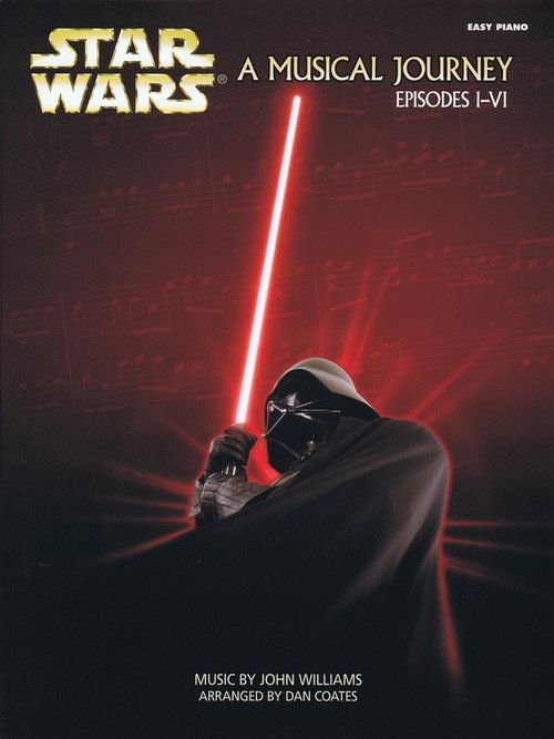 Star Wars A Musical Journey (Episodes I - Vi) Ep Sheet Music Book