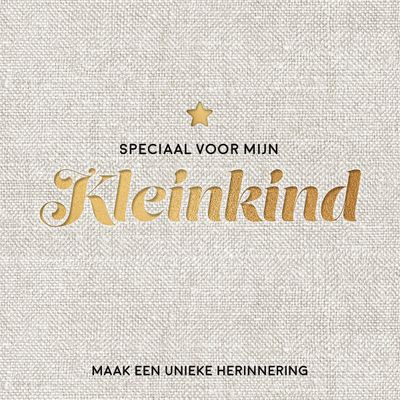 Speciaal voor mijn kleinkind - Maak een unieke herinnering
