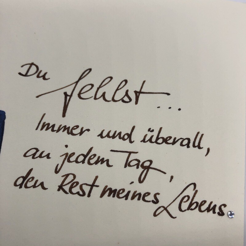 Billett „handmade“ - Trauer - Du  fehlst ...