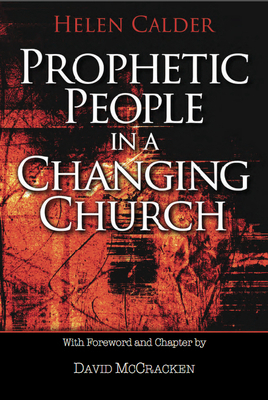 Prophetic People in a Changing Church