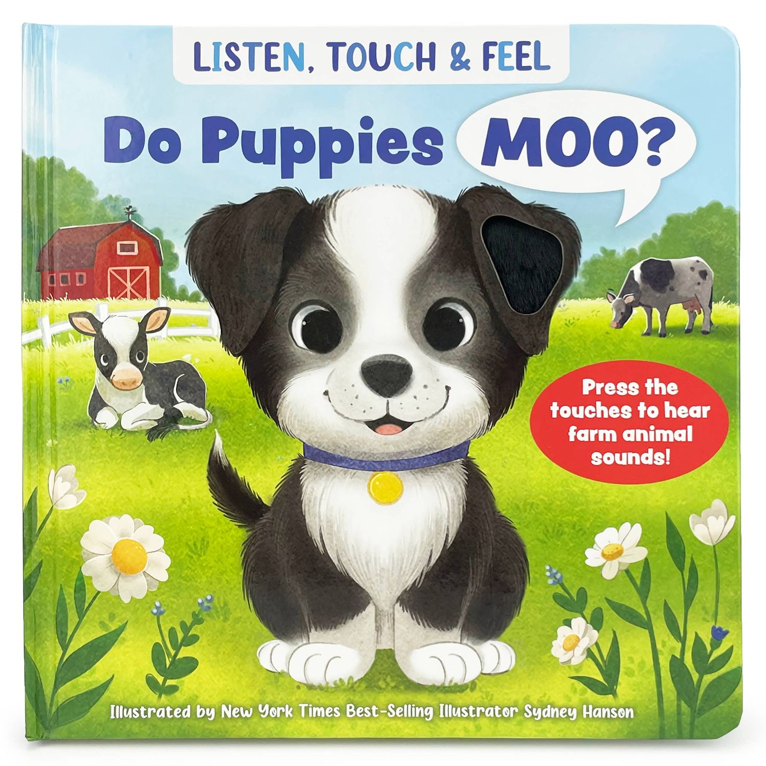 Do Puppies Moo? Listen, Touch &amp; Feel Interactive Board Book