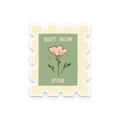 "Best Mom Ever" Sticker