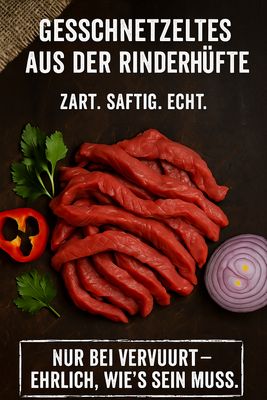 Vervuurt’s Hüft-Geschnetzeltes – 100 % Rind, 100 % Handwerk