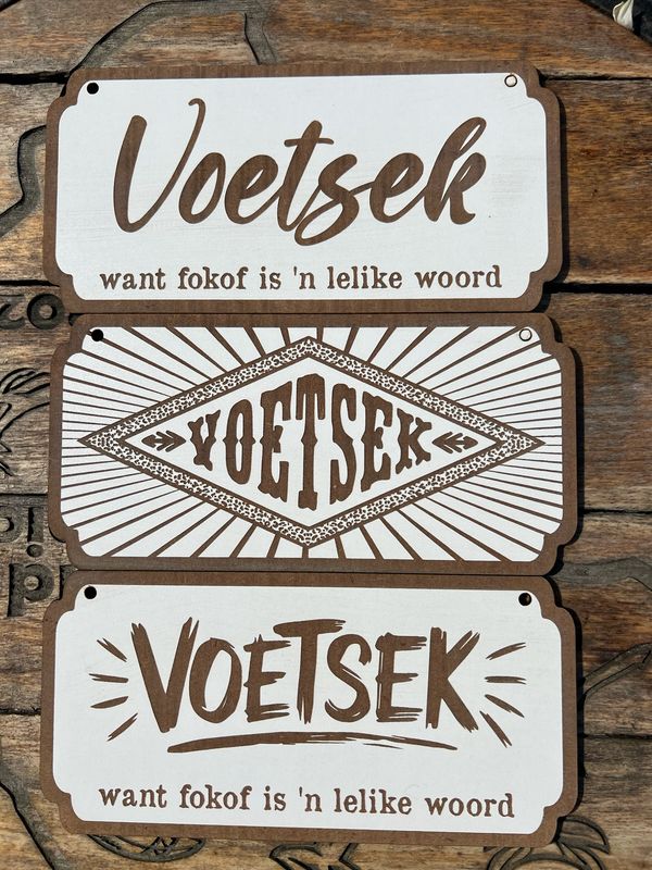 VOETSEK Sign